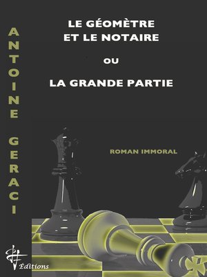 cover image of LE GEOMETRE ET LE NOTAIRE OU LA GRANDE PARTIE
